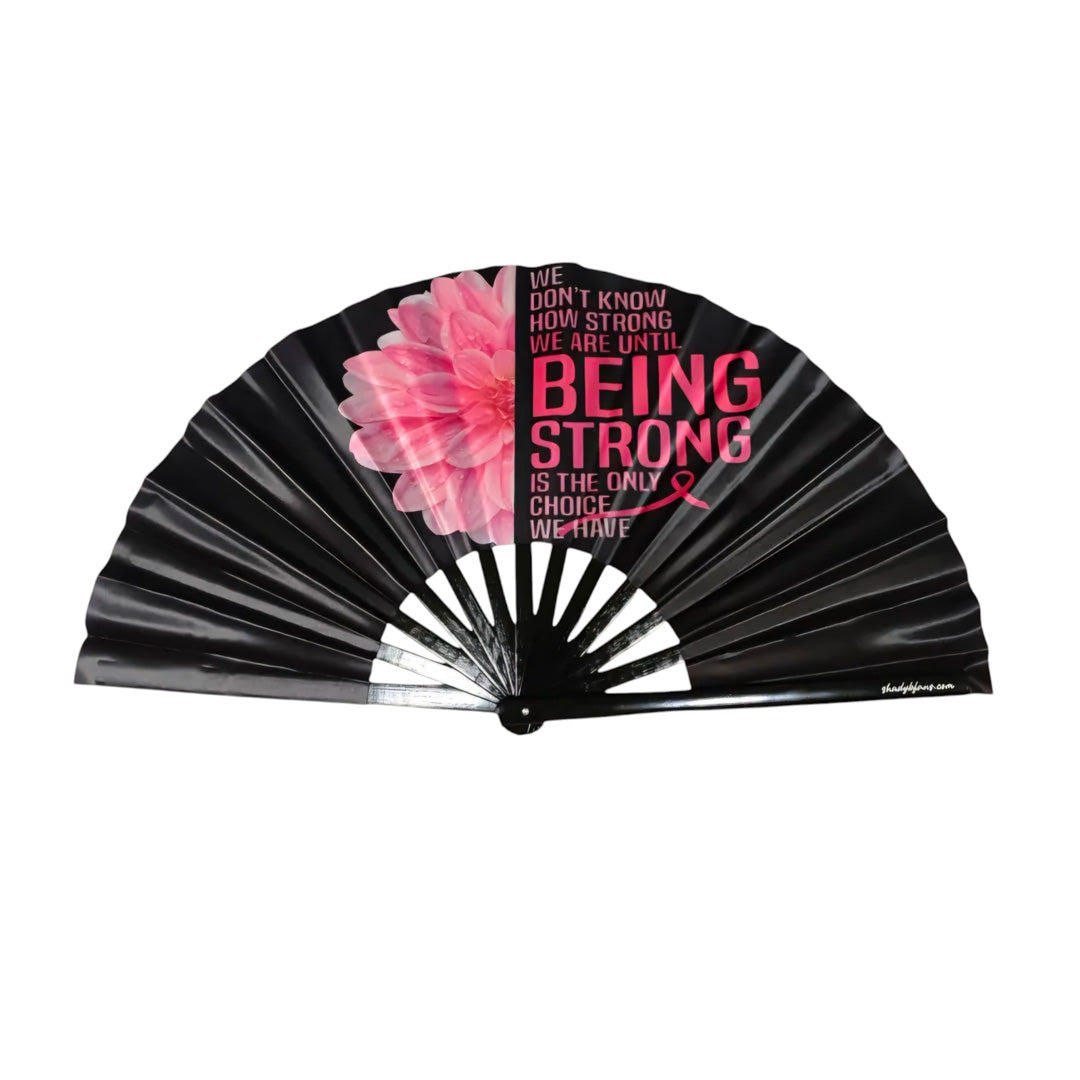 Being Strong Breast Cancer Clack Fan