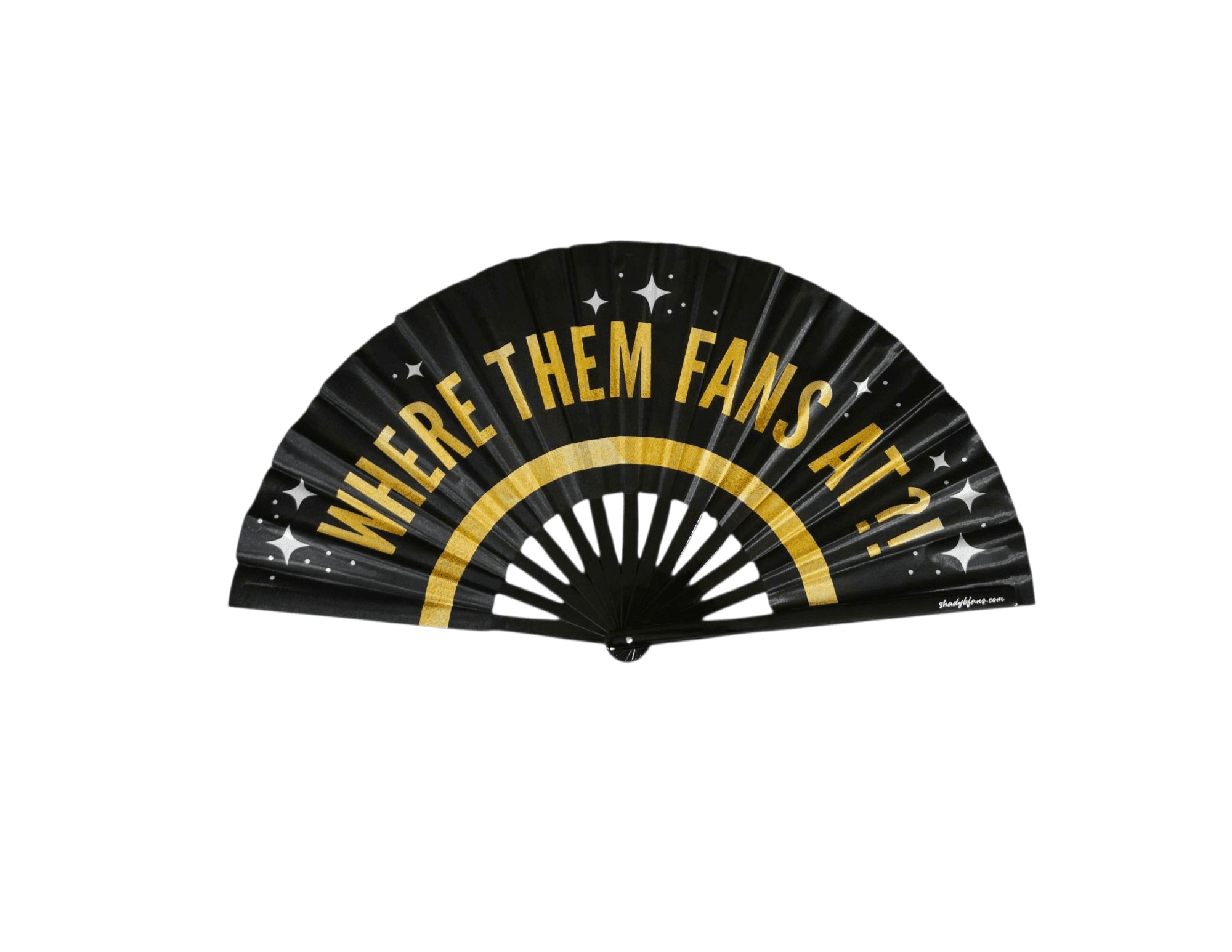 Where Them Fans At Clack Fan by Shady B Fans – 25-inch satin and bamboo fan with bold statement design